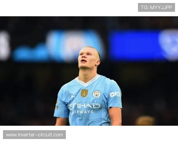 哈兰德是“吃饼”前锋还是现代中锋典范：战术角色与进球效率分析